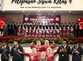 Pelepasan Kelas 9 (Angkatan 5) SMP Islam Permata Hati Tahun Ajaran 2025/2026
